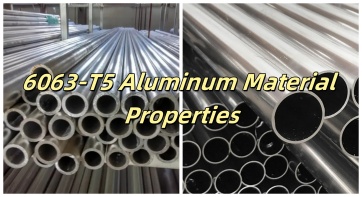6063-T5 Aluminum Material Properties